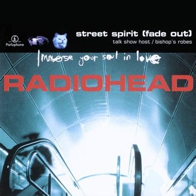 Street Spirit (Fade Out) : เพลงอัลเตอร์เนทีฟร็อกที่ผสานเมโลดีอันไพเราะกับบรรยากาศหม่นหมอง